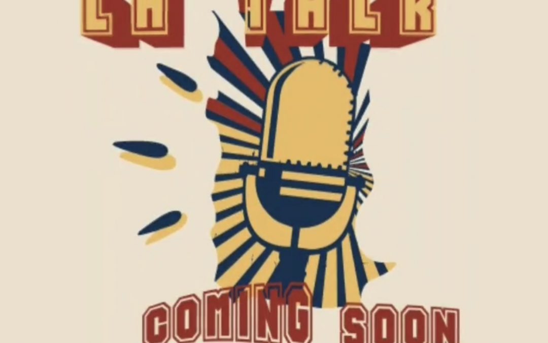 Coming Soon : LA Talk