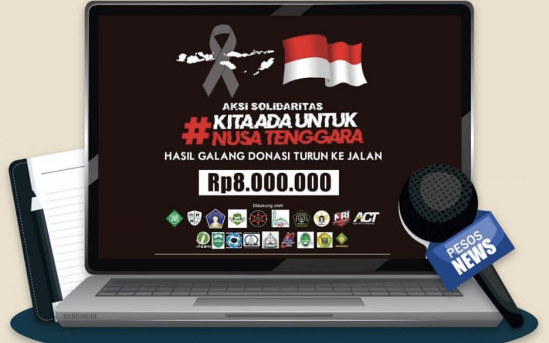 PRESS RELEASE : PESOS PEDULI AKSI SOLIDARITAS KITA ADA UNTUK NUSA TENGGARA