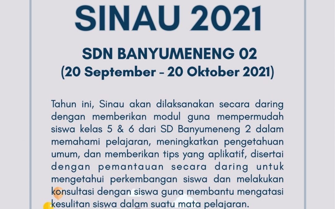 Aksi Tanam Ilmu (SINAU) : Never Ending Improvement